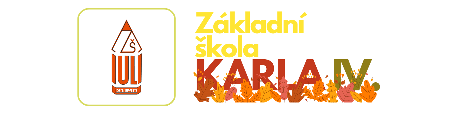 ZŠ KARLA IV. - Základní škola Ústí nad Labem Karla IV. 1024/19 Příspěvková organizace